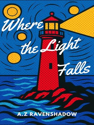 cover image of Where the Light Falls